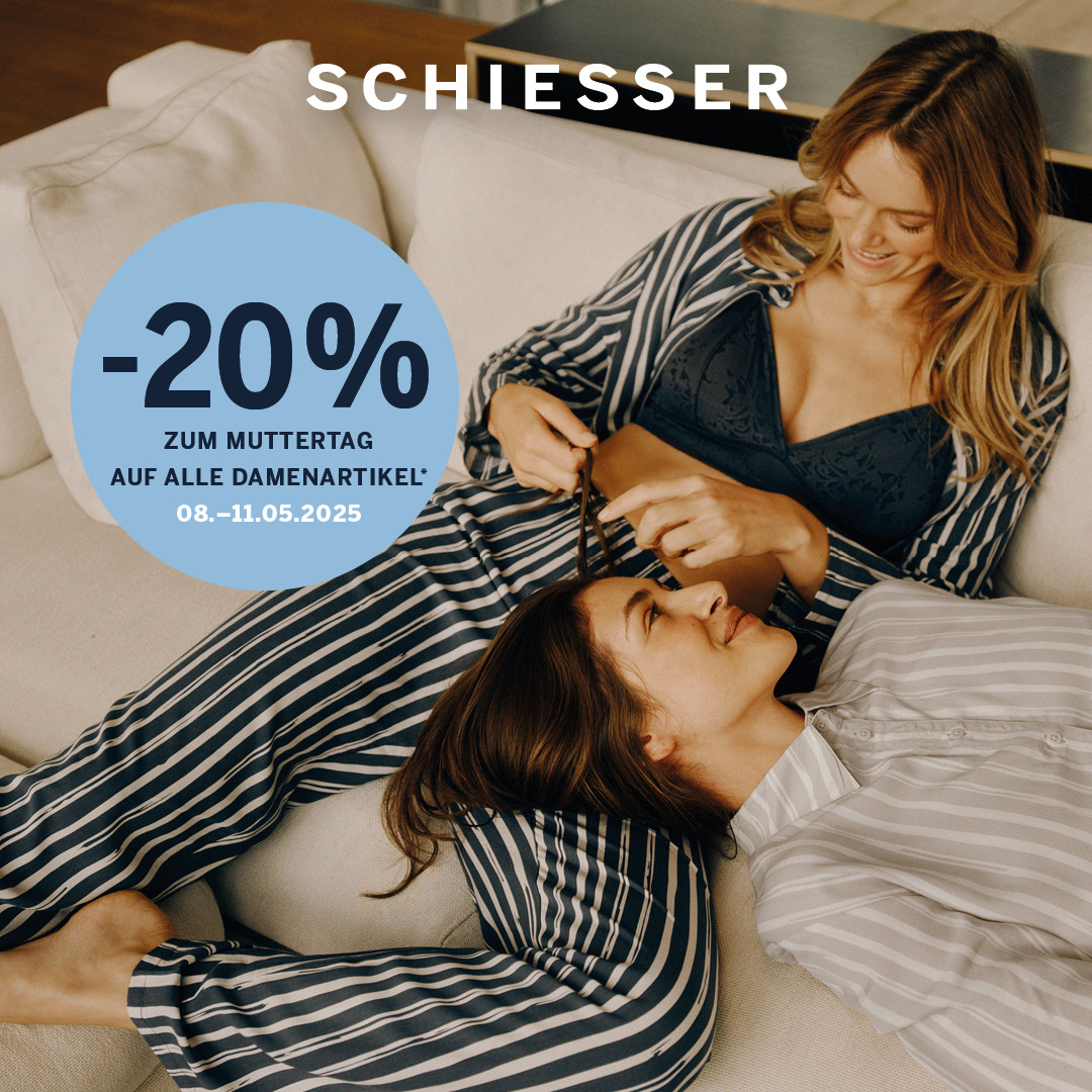 ZUM MUTTERTAG -20% AUF ALLE DAMENARTIKEL*